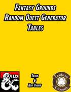Fantasy Grounds Random Quest Generator Tables