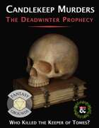 Candlekeep Murders: The Deadwinter Prophecy (Fantasy Grounds)