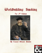 Worldbuilding: Smoking