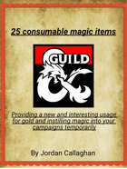 Consumable Magic Items: 25 new consumables for your game!