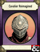 Cavalier Reimagined