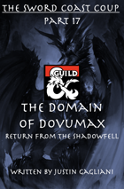The Domain of Dovumax: Return from the Shadowfell