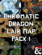 Chromatic Dragon Lair Map Pack 1