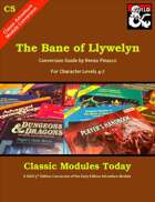 Classic Modules Today: C5 The Bane of Llywelyn (5e)