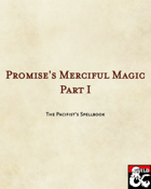 Promise's Merciful Magic, Part I