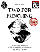 WBW-DC-IDL-02 Two For Flinching