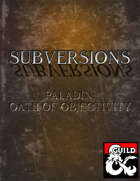 Subversions: Oath of Objectivity Paladin