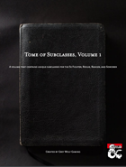 Tome of Subclasses, Volume 1