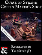 Curse of Strahd - Coffin Maker's Shop - Talespire Edition