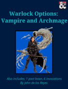 Warlock Pacts: The Vampire and The Archmage
