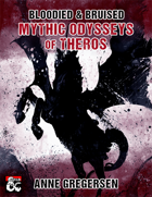 Bloodied & Bruised – Mythic Odysseys of Theros