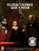 Fellozial's Ultimate Guide to Poison (Fantasy Grounds)