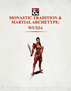 Wuxia Monastic Tradition & Martial Archetype
