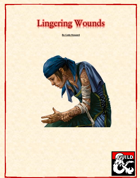 Lingering Wounds