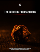 The Incredible Icosahedron