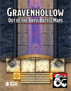 Gravenhollow Battle Maps (Out of the Abyss Chapter 11)