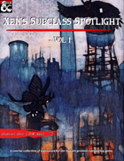 Xen's Subclass Spotlight vol 1