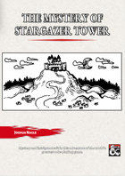 The Mystery of Stargazer Tower