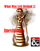 What Was Left Behind 2: Inevitables