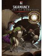 Skiamancy: The Art of Darkness (Fantasy Grounds)