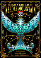 The Songbird of Needle Mountain