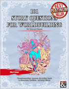 101 Story Questions for Worldbuilding