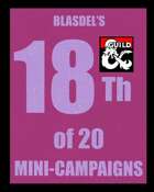 Blasdel's 18th of 20 Mini-Campaigns