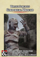 Untold Lineages - Corporeal Undead (Skeleton, Zombie, Wight, Mummy, Revenant)