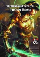Tremendous Feats for Theros Heroes