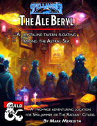 The Ale Beryl: A Spelljammer Adventuring Location
