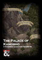 The Palace of Kamosho