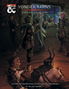 Yonder Yarns - Subclass Collection 1 (Barbarians, Bards, Clerics, and Druids)