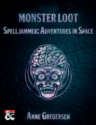 Monster Loot – Spelljammer: Adventures in Space