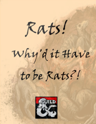 Rats! Why'd it Have to be Rats?!