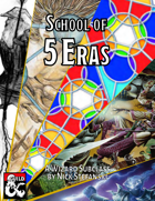 School of 5 Eras