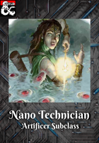 Nano Technician Artificer Subclass