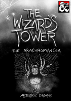 Wizards Tower - Arachnomancer