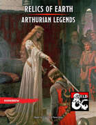 Relics of Earth - Arthurian Legends