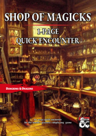 Quick Encounter #12 - Shop of Magicks