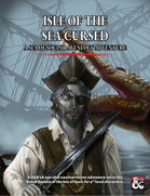 Isle of the Sea Cursed- A Sea of Souls Ravenloft Adventure
