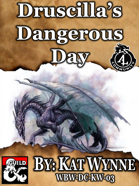 WBW-DC-KW-03 Druscilla's Dangerous Day