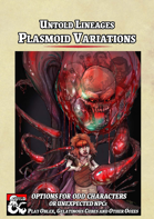 Untold Lineages - Plasmoid Variations (Oblex, Gelatinous Cubes and other Oozes)