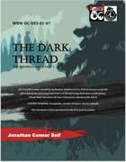The Dark Thread