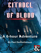 Citadel of Blood - One-shot Adventure