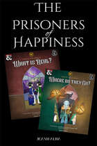 The Prisoners of Happiness [BUNDLE]