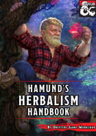 Hamund's Herbalism Handbook