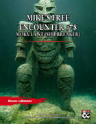 Mike's Free Encounter #78: Mokule(Shipbreaker)