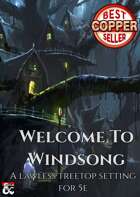 Welcome To Windsong
