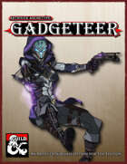 Gadgeteer - Artificer Archetype for 5e
