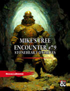 Mike's Free Encounter #79: Stoneheart Dwarves
